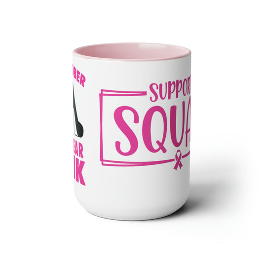 Chingona Support Squad & In October we wear pink. Two-Tone Coffee Mugs, 15oz