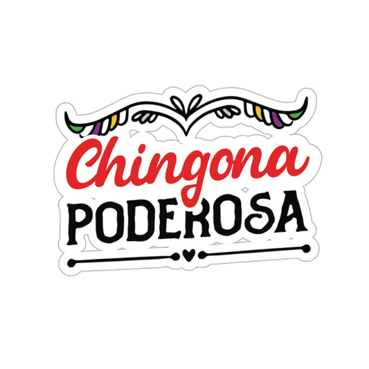 Chingona Poderosa.  Kiss-Cut Stickers
