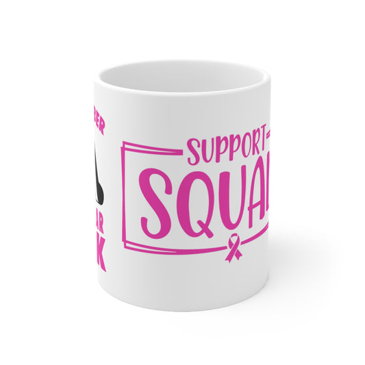 Chingona Support Squad & In October we wear pink Ceramic Mug 11oz