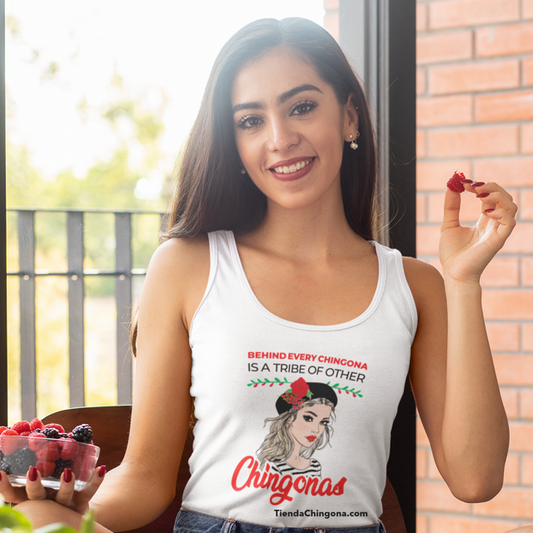 Behind every Chingona is a tribe of other Chingonas. Women's Ideal Racerback Tank